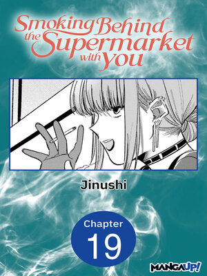cover image of Smoking Behind the Supermarket with You #019